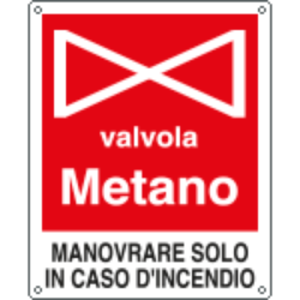 Cartello valvola metano manovrare solo in caso incendio 250x310 20144x