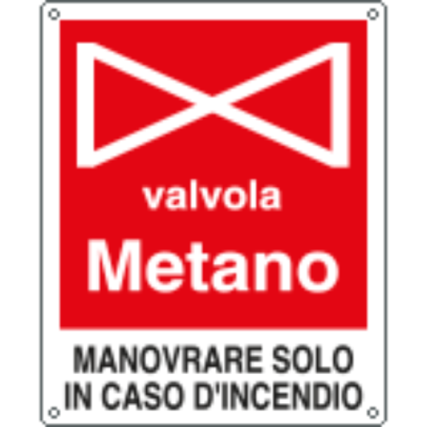 Cartello valvola metano manovrare solo in caso incendio 250x310 20144X Cartelli Segnalatori